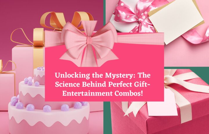 Unlocking The Mystery: The Science Behind Perfect Gift-Entertainment Combos!