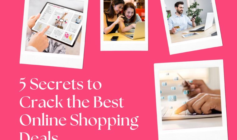 5 Secrets to Crack the Best Online Shopping Deals