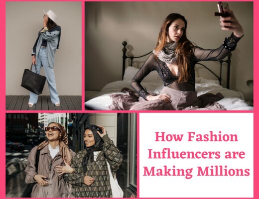 How Fashion Influencers Are Making Millions