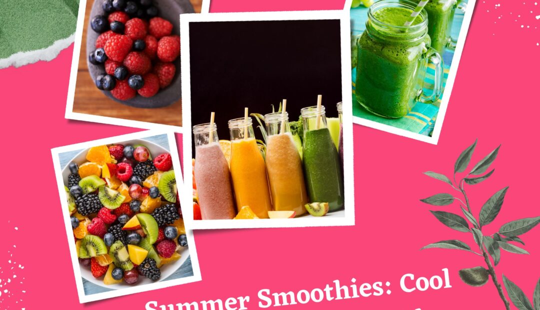 Summer smoothies