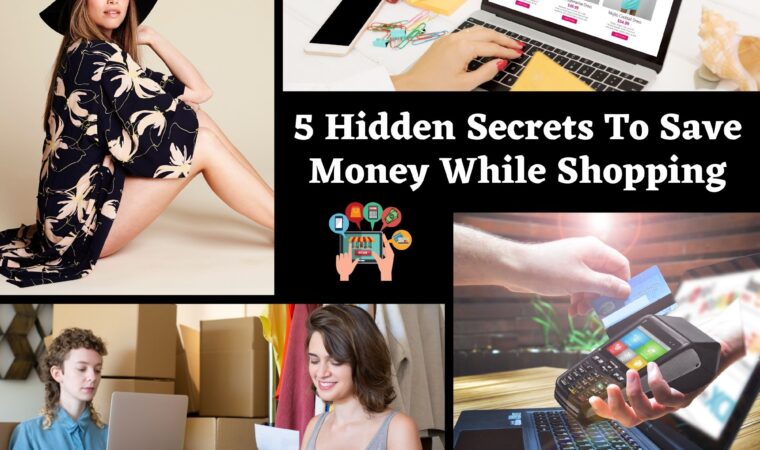 5 Hidden Secrets To Save Money While Shopping