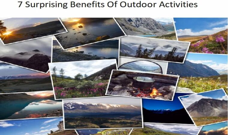7 Surprising Benefits Of Outdoor Activities